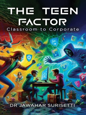 cover image of The Teen Factor--Classroom to Corporate